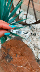 Mama Tried Bracelet